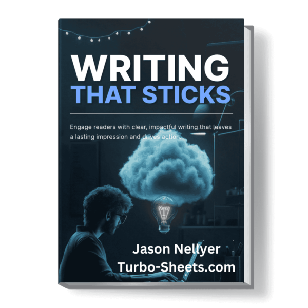 Book cover titled "Writing That Sticks" by Jason Nellyer, with a background image of a man and an idea lightbulb.