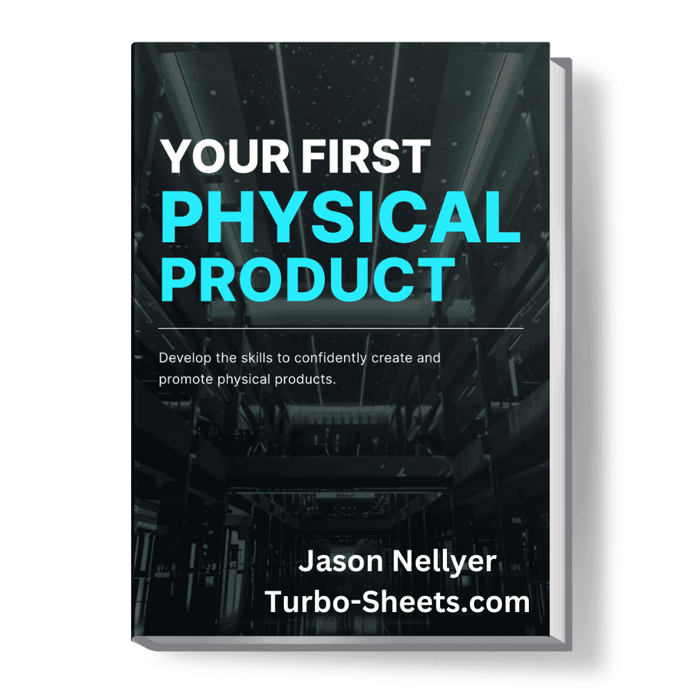 Book cover titled "Your First Physical Product" by Jason Nellyer, with a background image of a production line.